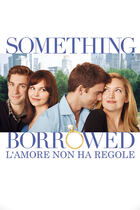 Trailer in lingua originale - Something borrowed - L'amore non ha regole