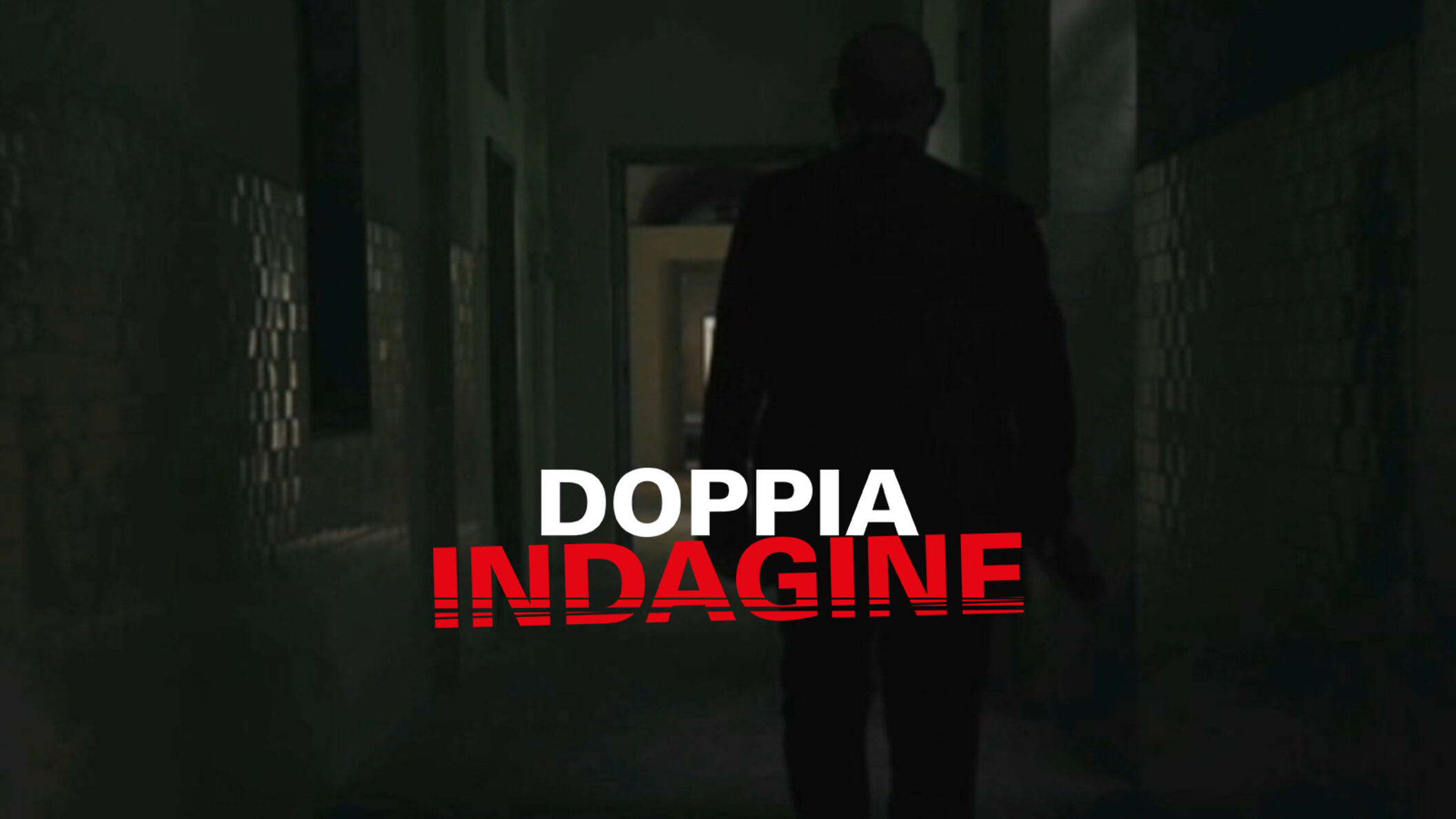 Doppia indagine