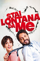 Trailer - Stai lontana da me