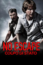 Trailer - No escape - colpo di stato (di j. e. dowdle)