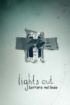 Trailer - Lights out: terrore nel buio (di d. f. sandberg)