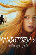 Windstorm 2 - Contro ogni regola