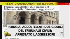 Perugia, giudici accoltellati. Problemi di sicurezza al tribunale