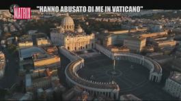 "Hanno abusato di me in Vaticano" thumbnail
