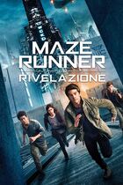 Trailer - Maze runner: la rivelazione Trailer - Maze runner: la rivelazione