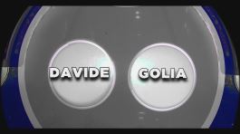 Davide vs Golia: sì o no? thumbnail