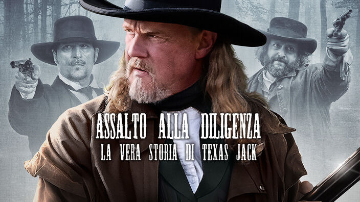 Assalto alla diligenza - La vera storia di Texas Jack