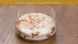 Dessert al latte di madorle ed arancia thumbnail