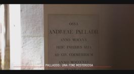 La fine misteriosa di Palladio thumbnail