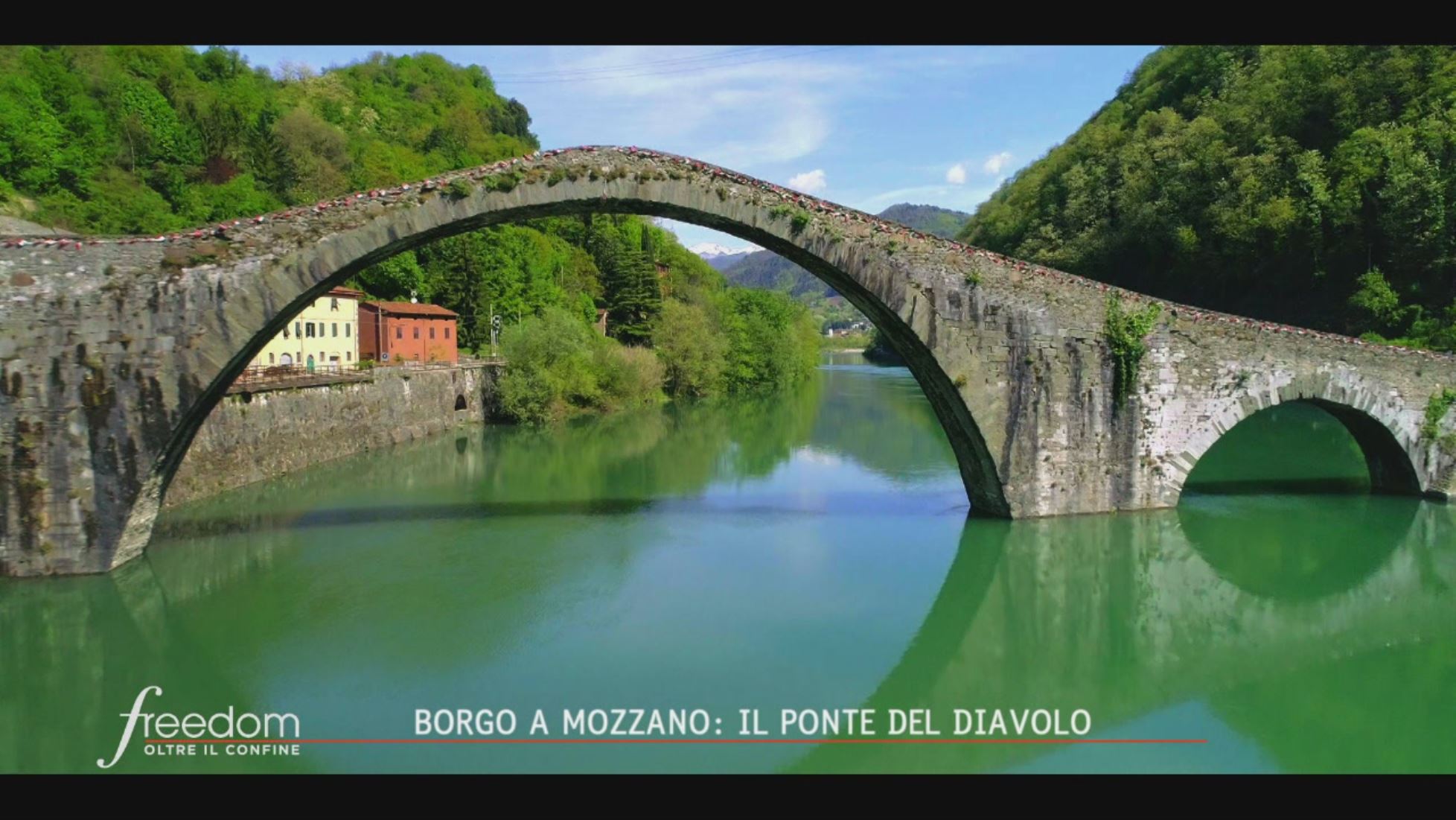 Toscana Il Ponte Del Diavolo Freedom Oltre Il Confine Video Mediaset Infinity