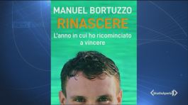 "Rinascere" il libro di Manuel Bortuzzo thumbnail