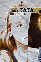Una tata pericolosa Una tata pericolosa