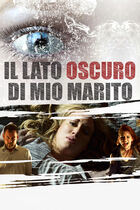 Il lato oscuro di mio marito Il lato oscuro di mio marito