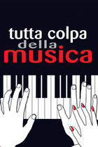 Trailer - Tutta colpa della musica