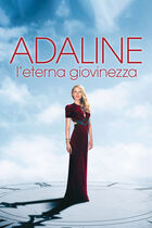 Trailer - Adaline - l'eterna giovinezza