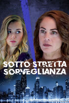 Sotto stretta sorveglianza Sotto stretta sorveglianza