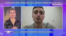 Coronavirus: dopo l'appello del papà, Gabriele tornerà a breve in Italia thumbnail