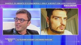 Luigi Favoloso in diretta da Beirut: "Sto corteggiando Elena Morali!" thumbnail