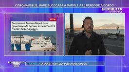 Coronavirus, nave bloccata a Napoli: 125 persone a bordo thumbnail