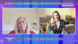 Un anno fa Paola Caruso ritrovò la madre biologica grazie alla tv thumbnail