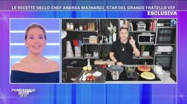 Le ricette dello chef Andrea Mainardi, star del Grande Fratello Vip thumbnail