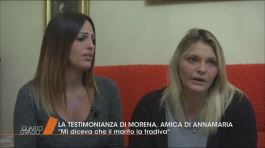 La testimonianza di Morena, amica di Annamaria thumbnail