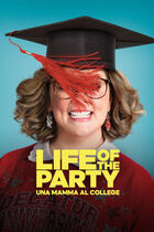 Trailer - Life of the party - una mamma al college
