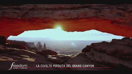 Grand Canyon, il mistero nel mistero thumbnail