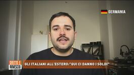 Gli italiani all'estero: "Qui ci danno i soldi" thumbnail