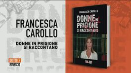 Donne in prigione si raccontano, il libro di Francesca Carollo thumbnail