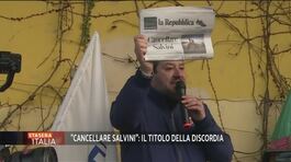 "Cancellare Salvini": il titolo della discordia thumbnail