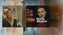 Viktorija Mihajlovic racconta il papà in un libro thumbnail