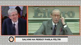 Salvini ha perso, il commento di Vittorio Feltri thumbnail