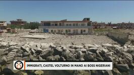 Immigrati, Castel Volturno in mano ai boss nigeriani thumbnail