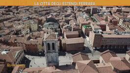 Ferrara: la città degli Estensi thumbnail
