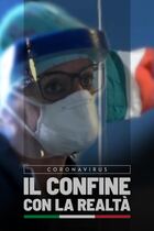 Coronavirus, il confine con la realtà
