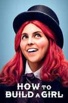 Trailer - How to build a girl Trailer - How to build a girl