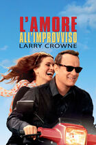 Trailer - L' amore all'improvviso - Larry Crowne
