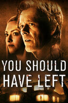 Trailer - You should have left