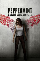 Trailer - Peppermint - l'angelo della vendetta