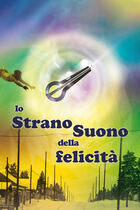 Trailer - Lo strano suono della felicita'