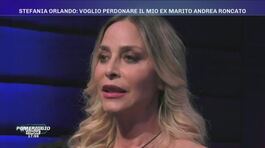 Stefania Orlando: voglio perdonare il mio ex marito Andrea Roncato thumbnail