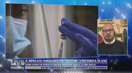 Il mercato parallelo dei vaccini - L'inchiesta di Live thumbnail