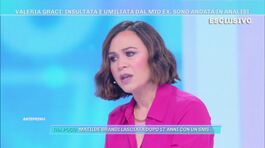 Valeria Graci: "Io insultata e umiliata dal mio ex" thumbnail