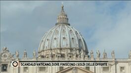 Scandalo Vaticano, dove finiscono i soldi delle offerte thumbnail