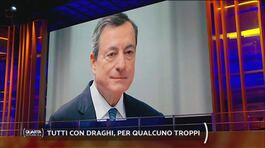 Tutti con Draghi, per qualcuno troppi thumbnail