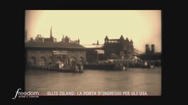 Ellis Island: La porta d'ingresso per gli USA thumbnail