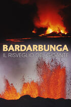 Bardarbunga: Il risveglio del gigante