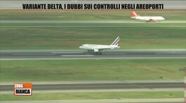 Variante delta, polemiche sui controlli negli aeroporti thumbnail