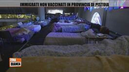 Immigrati non vaccinati in provincia di Pistoia thumbnail